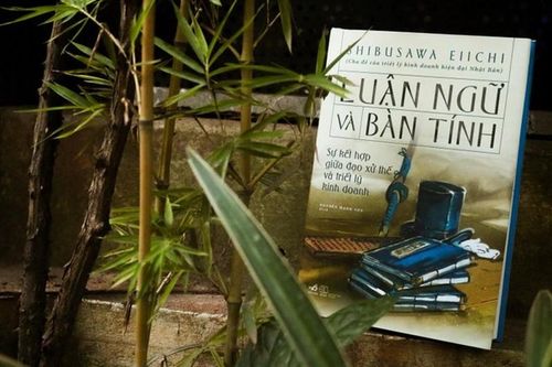 Đọc 'Luận ngữ và bàn tính', thấm triết lý kinh doanh để đời của người Nhật
