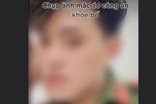Xử phạt nam thanh niên mặc quần áo Công an đăng clip lên mạng để 'câu like'