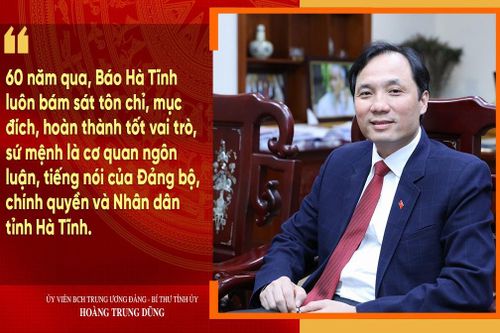 Thư chúc mừng của đồng chí Bí thư Tỉnh ủy gửi Báo Hà Tĩnh nhân dịp kỷ niệm 60 năm Ngày Báo ra số đầu