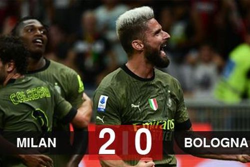 Kết quả Milan 2-0 Bologna: Giroud ghi bàn đẹp mắt, Milan lên ngôi đầu bảng