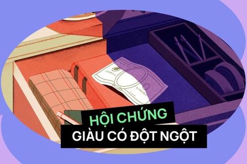 Hội chứng giàu có đột ngột là gì? Những sai lầm tiền bạc có thể khiến bạn 'mất tất cả'
