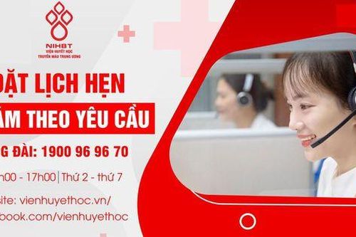Viện Huyết học - Truyền máu TW đưa vào hoạt động Tổng đài đặt lịch hẹn khám theo yêu cầu