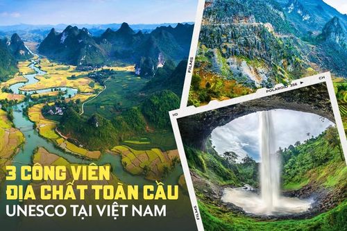 Chiêm ngưỡng vẻ đẹp của 3 công viên địa chất toàn cầu được UNESCO công nhận ở Việt Nam