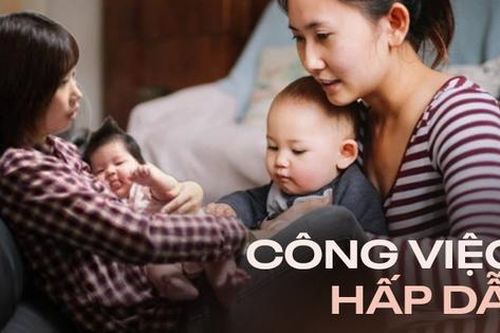 Nghề bảo mẫu đang được người trẻ ưa chuộng, sinh viên danh giá cũng thích, lý do vì đâu?