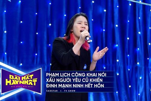 Bài hát hay nhất: Phạm Lịch công khai 'nói xấu' người yêu cũ khiến Đinh Mạnh Ninh hết hồn