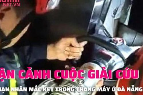 Cận cảnh cảnh sát giải cứu 2 người mắc kẹt hơn một tiếng trong thang máy tại Đà Nẵng