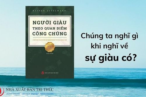 Tọa đàm ra mắt sách: 'Người giàu theo quan điểm công chúng'