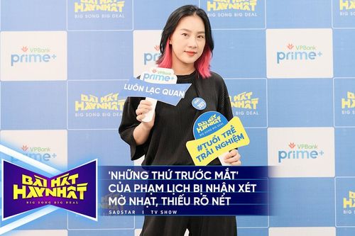 Bài hát hay nhất: 'Những thứ trước mắt' của Phạm Lịch bị nhận xét mờ nhạt, thiếu rõ nét
