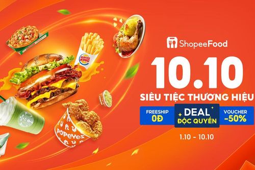 'Chốt đơn' liền tay với 5 deal độc quyền giảm giá 'hời' trong sự kiện ShopeeFood 10.10