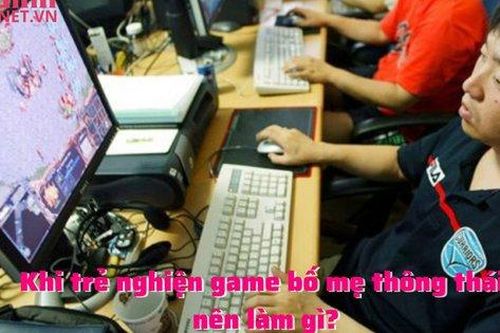 Khi trẻ nghiện game bố mẹ thông thái nên làm gì?