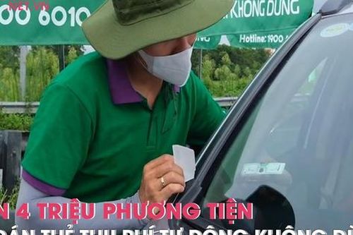 Gần 4 triệu phương tiện trên toàn quốc đã dán thẻ thu phí điện tử không dừng