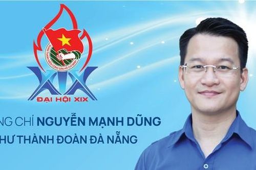 Chân dung Bí thư Thành Đoàn Đà Nẵng khóa XIX, nhiệm kỳ 2022-2027