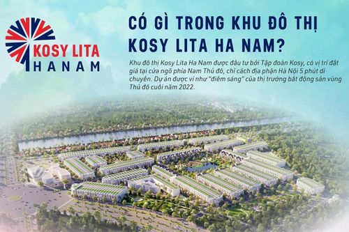 Có gì trong khu đô thị Kosy Lita Ha Nam?