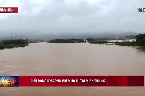 Chủ động ứng phó với mưa lũ tại miền Trung