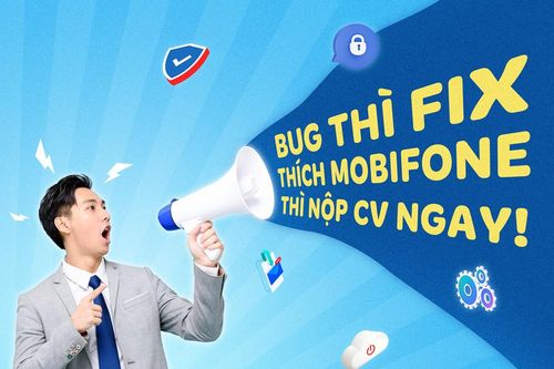 MobiFone tuyển 300 kỹ sư IT và chuyên viên CNTT, thu nhập đến 480 triệu đồng