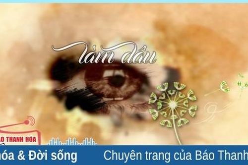 Truyện ngắn 'Làm dâu' của Phạm Thị Hương