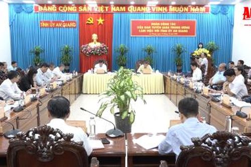 Ban Tuyên giáo Trung ương làm việc với Tỉnh ủy An Giang