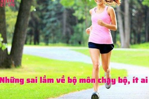 Những sai lầm về bộ chạy bộ, ít người biết