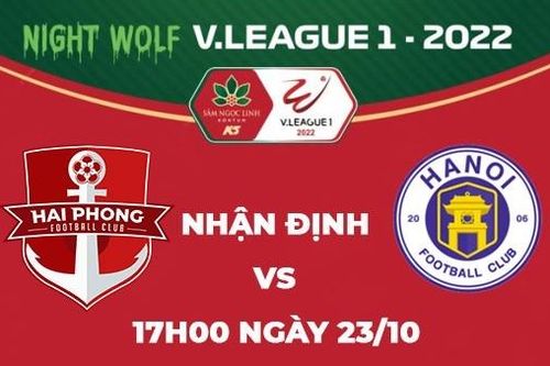 Nhận định trận đấu giữa TP.HCM vs Sông Lam Nghệ An, 17h15 ngày 23/10 - V.League 2022