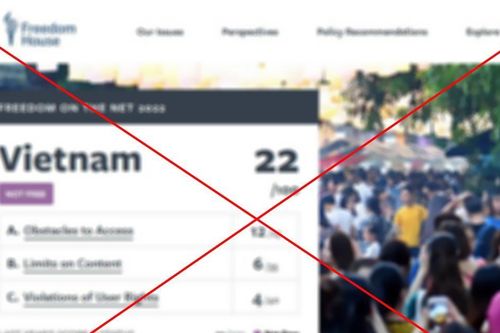 Freedom House lại xuyên tạc, bóp méo sự thật ở Việt Nam