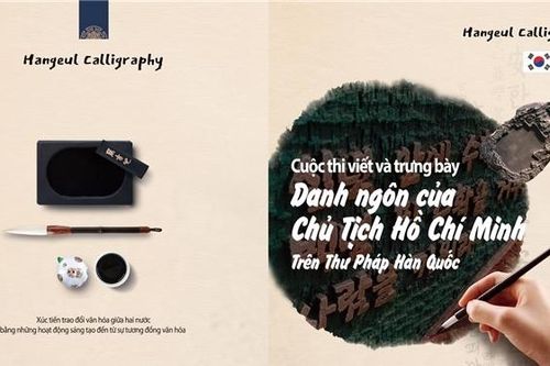Thi viết danh ngôn của Chủ tịch Hồ Chí Minh trên thư pháp Hàn Quốc