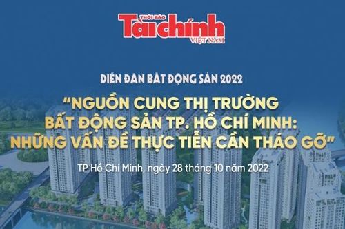 Diễn đàn Bất động sản 2022 sẽ chính thức diễn ra vào ngày 28/10