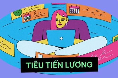 Làm gì khi tiền lương cứ bốc hơi mỗi cuối tháng?