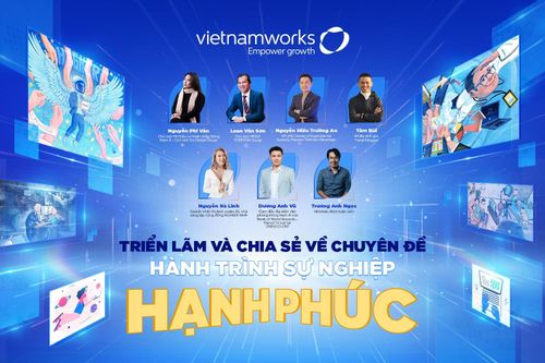 Cùng VietnamWorks chinh phục 'Hành trình sự nghiệp hạnh phúc'