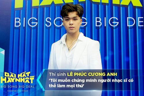 Lê Phúc Cương Anh: 'Tôi muốn chứng minh người nhạc sĩ có thể làm mọi thứ'
