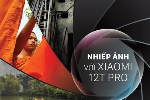 Nhiếp ảnh với Xiaomi 12T Pro