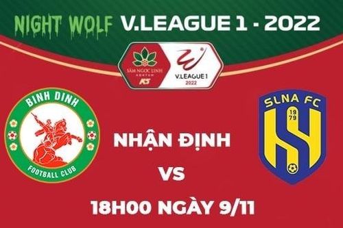 Nhận định trận đấu giữa Bình Định vs Sông Lam Nghệ An, 18h00 ngày 9/11 - V.League