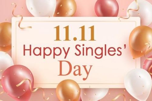 Ngày độc thân 11/11 là ngày nào? Nguồn gốc và ý nghĩa ngày độc thân 11/11