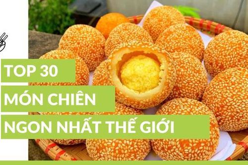 Bánh rán Việt Nam - Top món chiên ngon nhất thế giới
