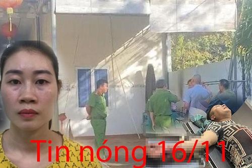 Tin nóng 16/11: Hàng xóm 'bắt sâu' trên ngực vợ rồi chém chồng nhập viện