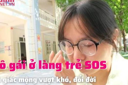 Cô gái Mông ở làng SOS và mong ước vượt khó, đổi đời