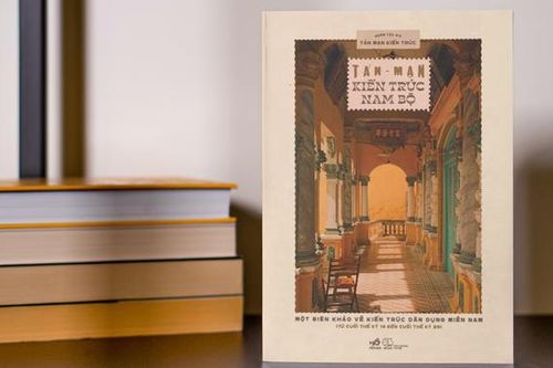 Kiến trúc Nam Bộ từ 100 năm trước qua góc nhìn người trẻ