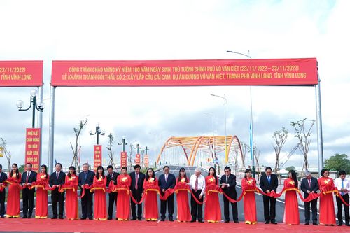 Khánh thành Cầu Cái Cam 2 nhân kỷ niệm ngày sinh Thủ tướng Võ Văn Kiệt