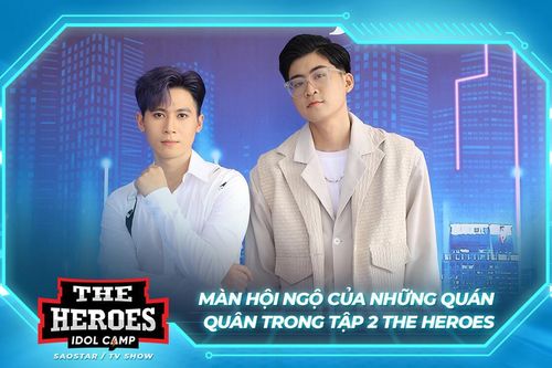 Tập 2 The Heroes: Màn hội ngộ của những quán quân