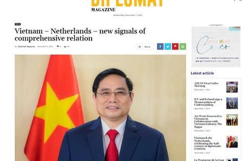 Tạp chí Diplomat: Chuyến thăm của Thủ tướng Phạm Minh Chính sẽ mở ra giai đoạn mới cho hợp tác Việt Nam-Hà Lan