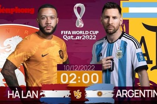 Tứ kết World Cup 2022: Tương quan trước trận Hà Lan - Argentina, 2 giờ 10/12