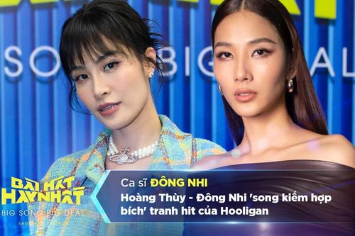 Hoàng Thùy - Đông Nhi 'song kiếm hợp bích' tranh hit của Hooligan