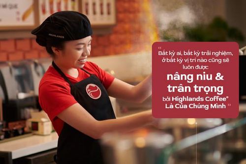 Highlands Coffee, thương hiệu xây dựng từ triết lý 'tận tâm', gắn kết cộng đồng