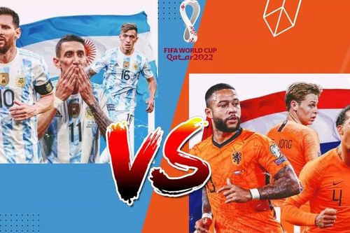 Vòng Tứ kết World Cup 2022 - Cuộc chạm trán duyên nợ giữa Hà Lan và Argentina