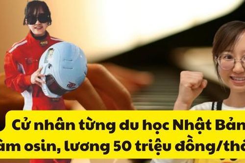 Cử nhân từng du học Nhật Bản làm osin, lương 50 triệu/tháng