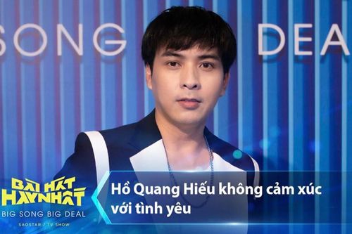 Hồ Quang Hiếu 'than đã ế quá lâu', thừa nhận không cảm xúc với tình yêu