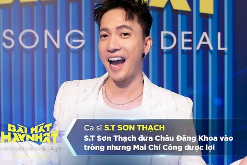 S.T Sơn Thạch đưa Châu Đăng Khoa 'vào tròng' nhưng Mai Chí Công được lợi