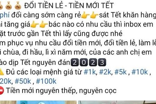 Cận Tết, dịch vụ đổi tiền lẻ, tiền mới náo loạn trên 'chợ' mạng