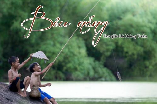 Tạp văn: Bêu nắng (Lê Hồng Tuân)- Phần 6
