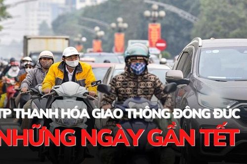 TP Thanh Hóa: Giao thông đông đúc những ngày gần tết