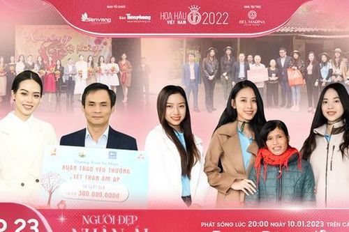 Tập 23 Người đẹp Nhân ái Hoa hậu Việt Nam 2022